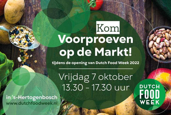 Dutch Food Week 2022 opent 7 oktober met ‘Voorproeven op de markt’
